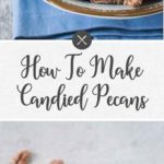 how to make candied pecans - long pin