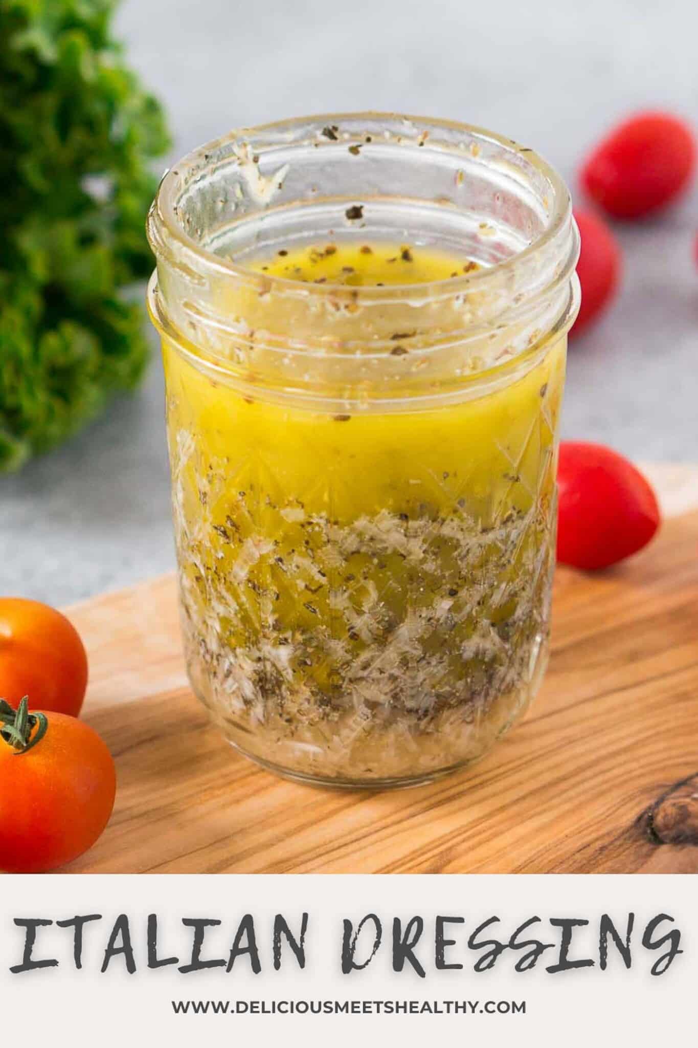 Italian Dressing (Easy & Flavorful) Delicious Meets Healthy