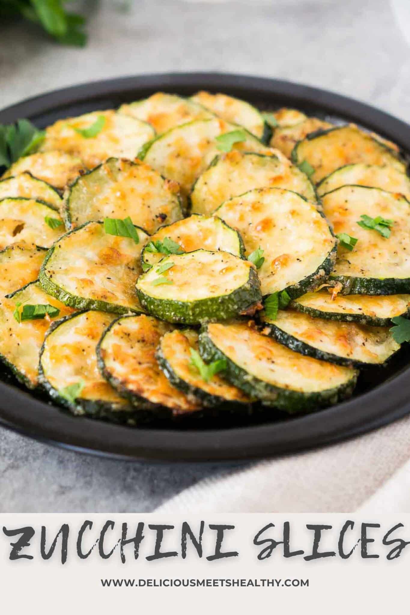 Roasted Zucchini Slices with Parmesan Delicious Meets Healthy