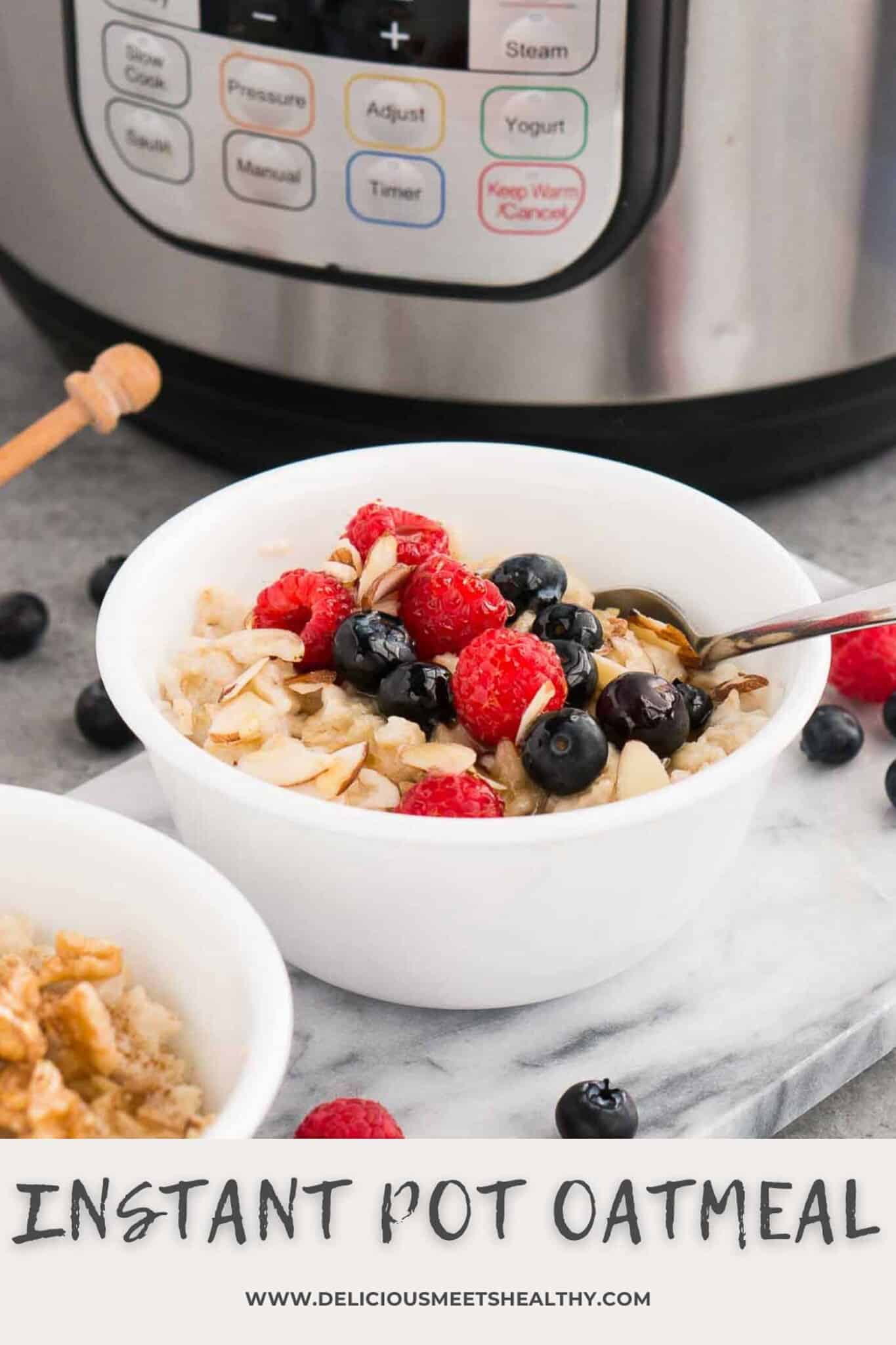 Instant Pot Oatmeal (w/ rolled oats) Delicious Meets Healthy