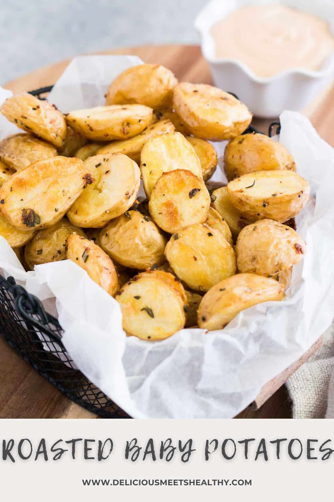 Roasted Baby Potatoes - Delicious Meets Healthy