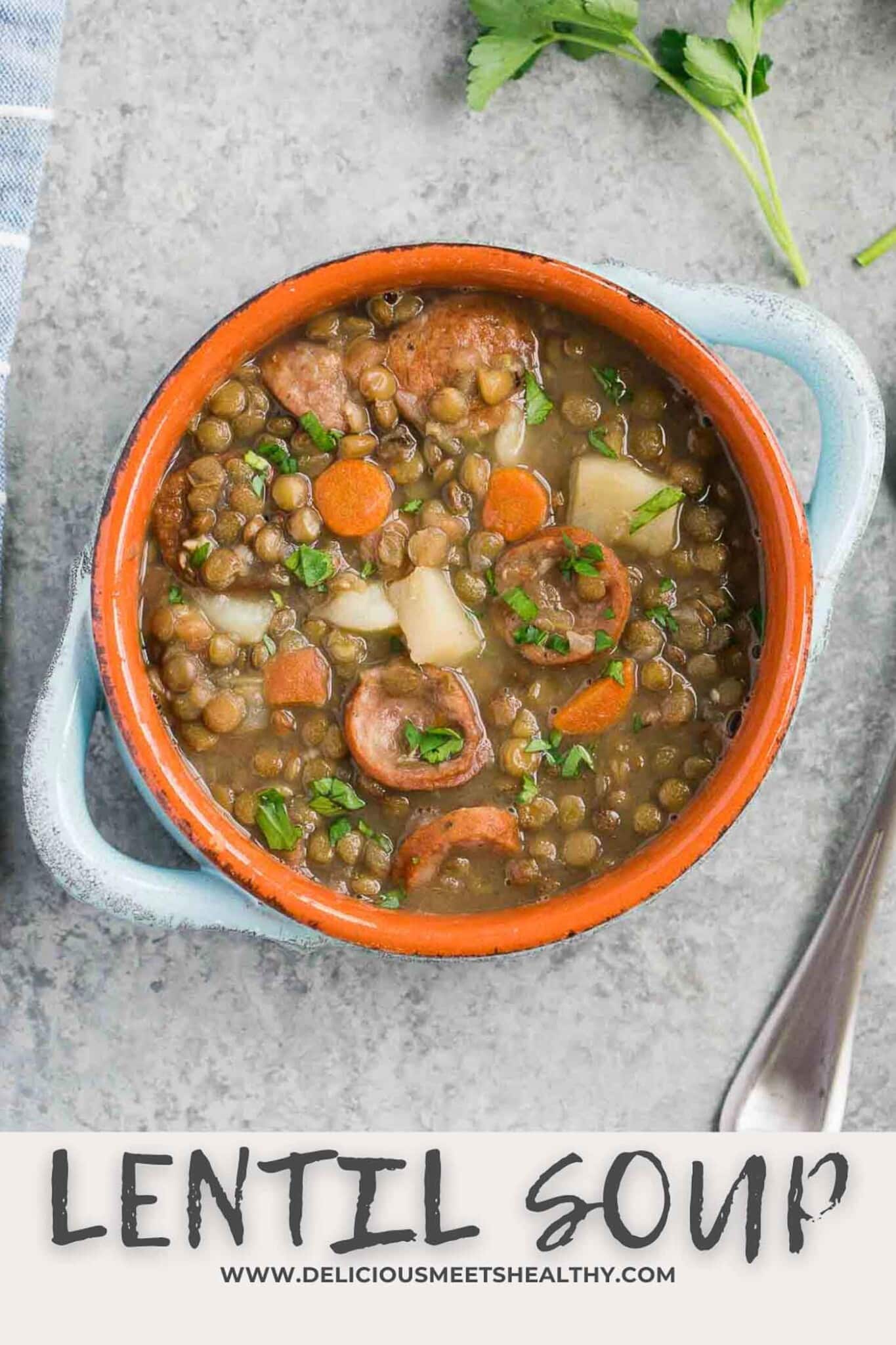 Lentil Soup with Sausage Delicious Meets Healthy