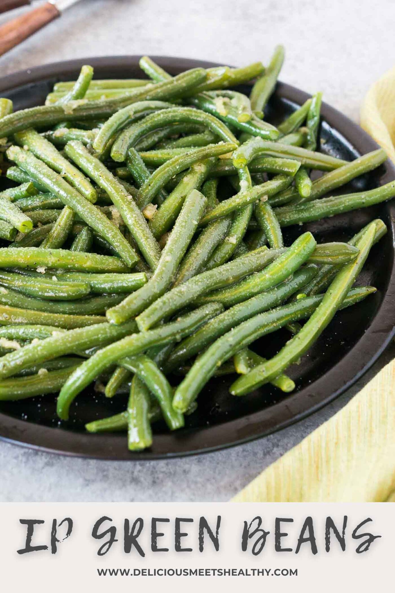 Instant Pot Green Beans (Easy & Healthy Side) Delicious Meets Healthy