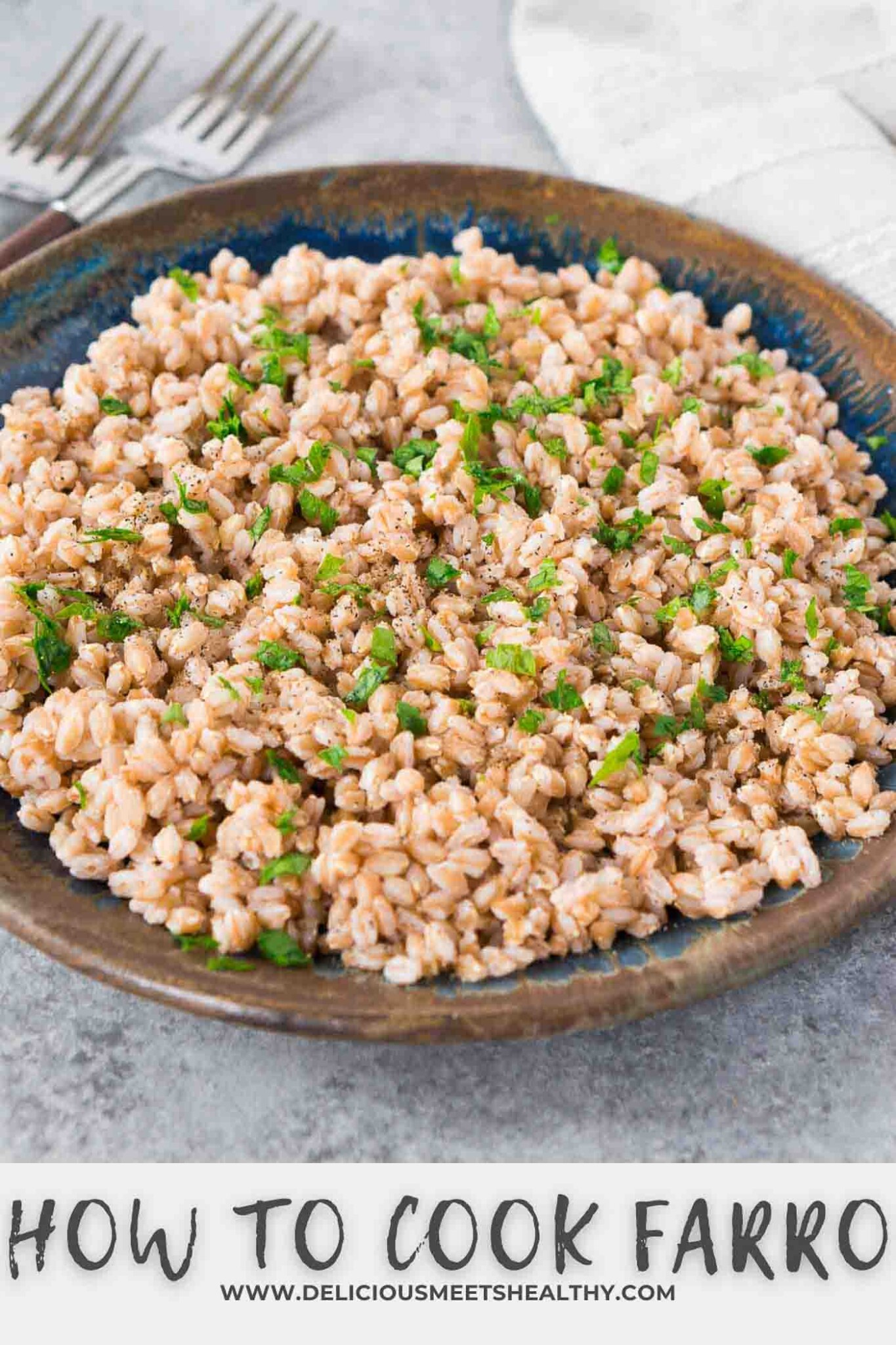 How to Cook Farro (Tips & Recipe) Delicious Meets Healthy