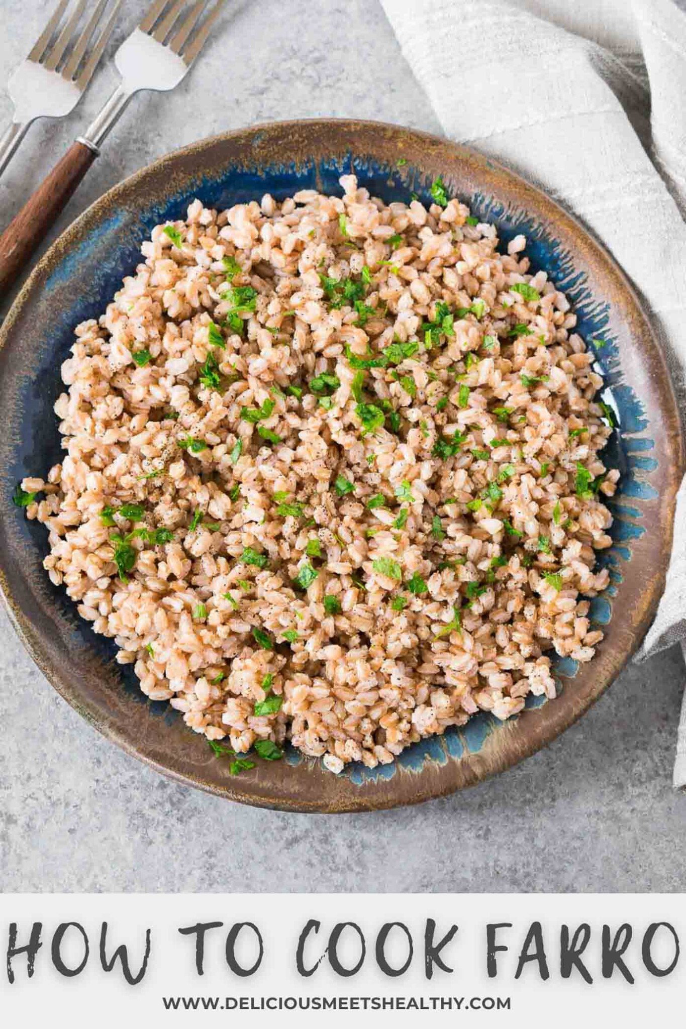 How to Cook Farro (Tips & Recipe) Delicious Meets Healthy