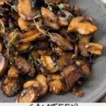 sauteed mushrooms on a plate